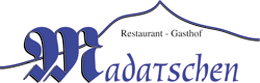 Restaurant - Gasthof - Madatschen